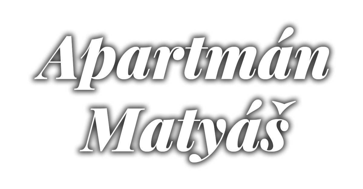 Apartmán Matyáš